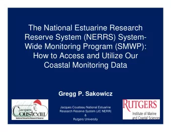 The National Estuarine Research  Reserve System (NERRS) System-  Wide Monitoring Program (SMWP):