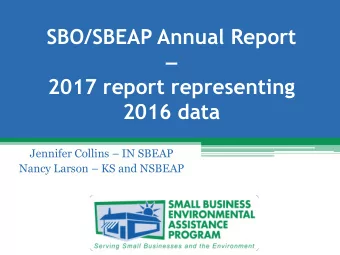 SBO/SBEAP Annual Report    2017 report representing  2016 data Jennifer Collins  IN SBEAP