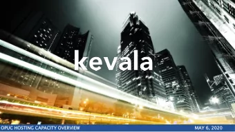 OP  OPUC  C HO  HOSTING  ING CAP  APACI  ACITY  TY OV  OVERVIEW  ERVIEW  MA  MAY 6, 2020  20