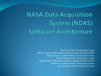 Dawn Davis, NASA Stennis Space Center  Michael Duncan, ASRC Research and Technology Solutions