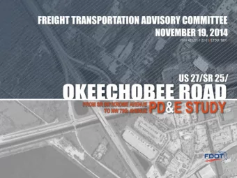Public Kick-Off Meeting  Project Location  Okeechobee Road (US 27/SR 25) from SR 997/Krome Avenue
