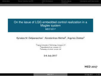 On the issue of LQG embedded control realization in a  Maglev system  MED2017 Kyriakos M.
