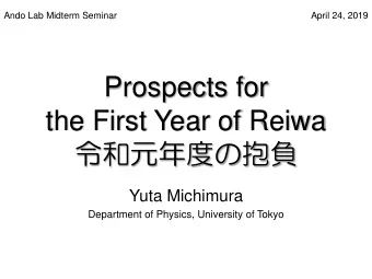 Yuta Michimura  Department of Physics, University of Tokyo  Contents