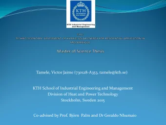 Co-advised by Prof. Bjrn  Palm and Dr Geraldo Nhumaio  Contents  Background  Main Objective