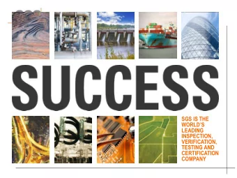 TESTING AND  CERTIFICATION  COMPANY INNOVATION  SGS GROWTH  SGS FOCUSED ON INNOVATION