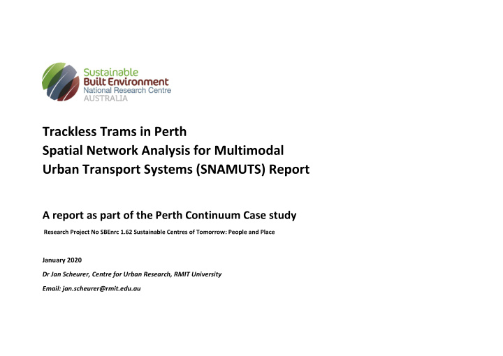 trackless trams in perth spatial network analysis for