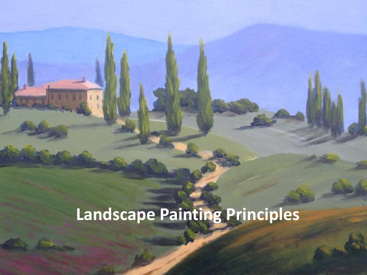 landscape painting principles painting is an illusion