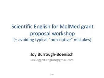 proposal workshop (+ avoiding typical non - native mistakes)  Joy Burrough-Boenisch