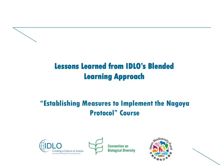 lessons learned from idlo s blended learni ning ng approa