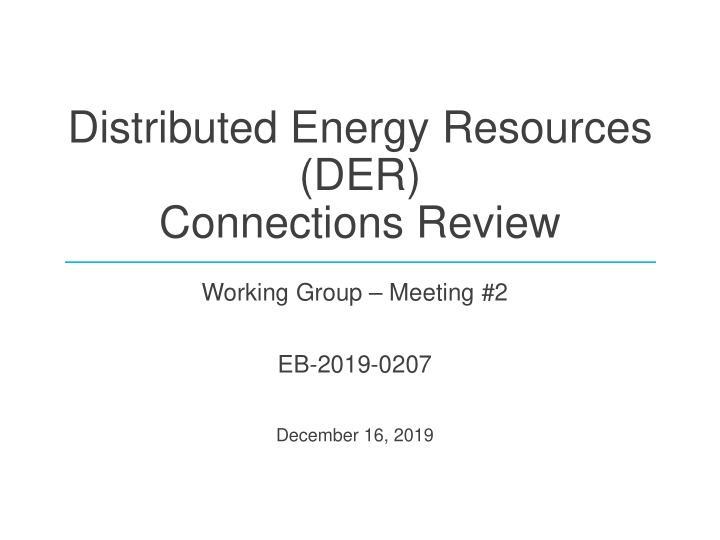 distributed energy resources der connections review