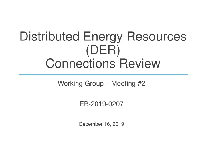 distributed energy resources der connections review