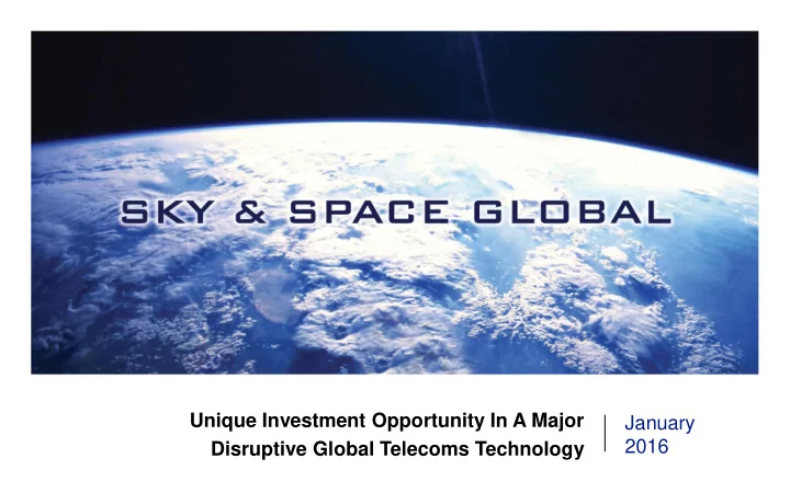 unique investment opportunity in a major january 2016