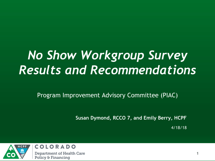 no show workgroup survey