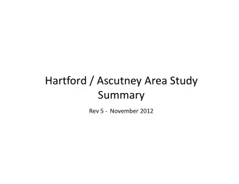 Hartford / Ascutney Area Study Hartford / Ascutney Area Study  Summary Rev 5  November 2012