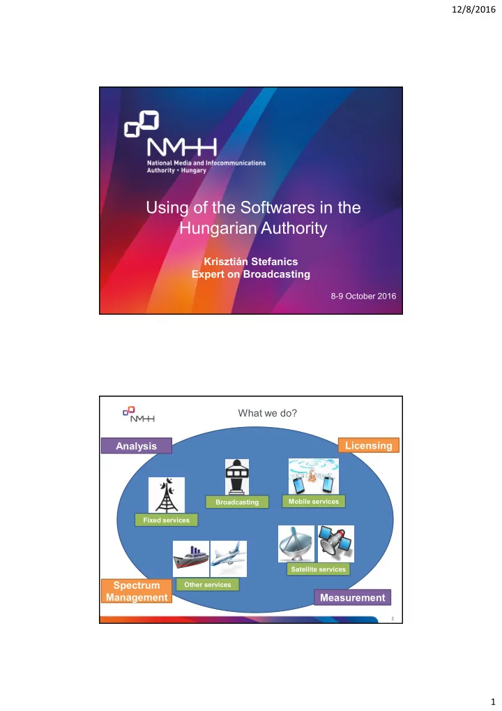 using of the softwares in the hungarian authority