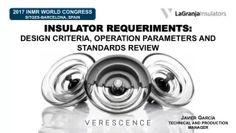 INS  NSULA  ULATOR  OR REQUE  QUERIMENT  NTS:  :  DESIGN CRITERIA, OPERATION PARAMETERS AND