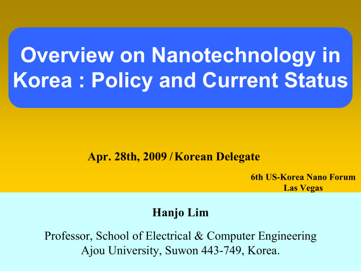 overview on nanotechnology in korea policy and current