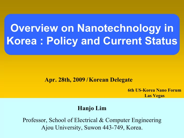 overview on nanotechnology in korea policy and current