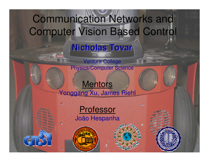 communication networks and computer vision based control