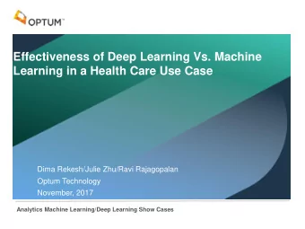 Effectiveness of Deep Learning Vs. Machine  Learning in a Health Care Use Case  RxToDx  A Data