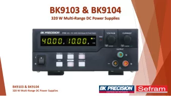 BK9103 &amp; BK9104  320 W Multi-Range DC Power Supplies  BK9103 &amp; BK9104  320 W Multi-Range DC