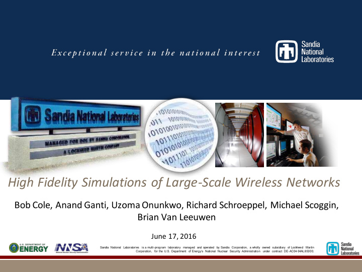 high fidelity simulations of large scale wireless networks