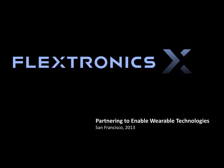 partnering to enable wearable technologies
