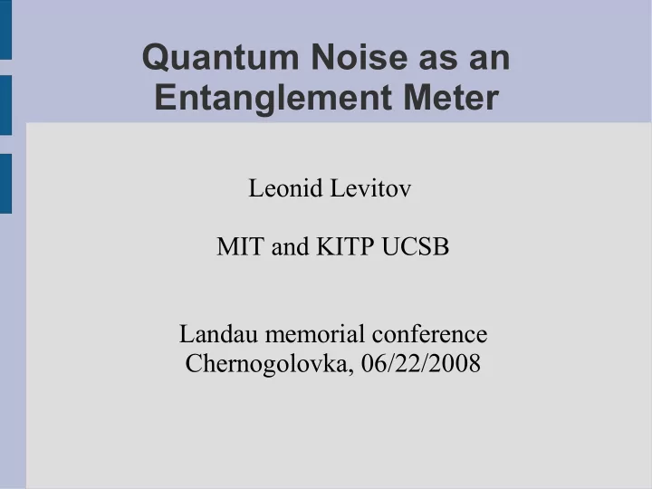 quantum noise as an entanglement meter