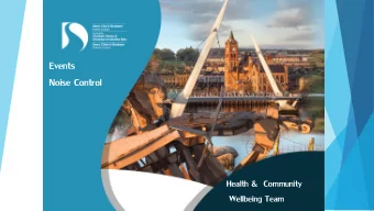 Events  Noise Control  Health &amp;  Community  Wellbeing Team  Concerts  tattoos  INDOOR  Marquees