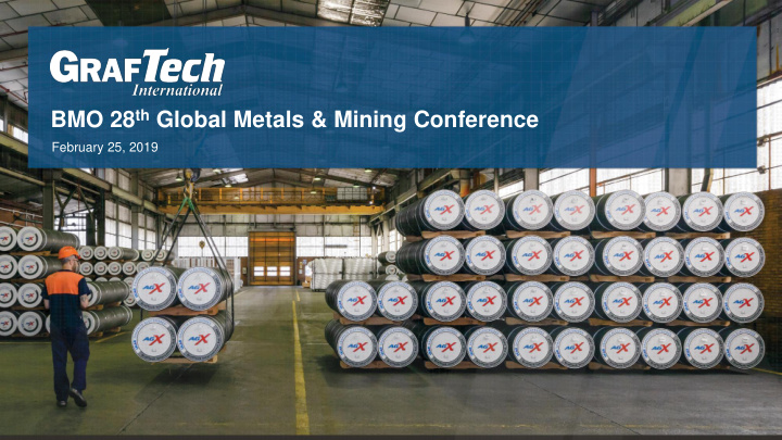 bmo 28 th global metals mining conference