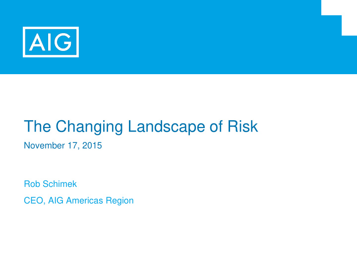 the changing landscape of risk