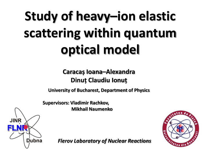 study of heavy ion elastic