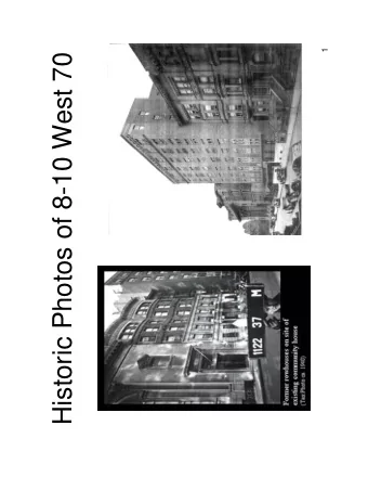 Historic Photos of 8-10 West 70  5  Existing Community House (Yellow)  12  As-of-Right (green)  14