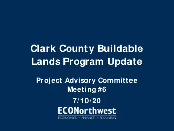 Clark County Buildable  Lands Program Update  Project Advisory Committee  Meeting #6  7/10/20