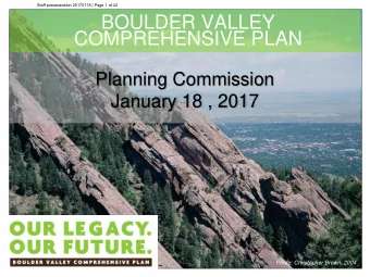 BOULDER VALLEY  COMPREHENSIVE PLAN  Planning Commission  January 18 , 2017  Photo: Christopher