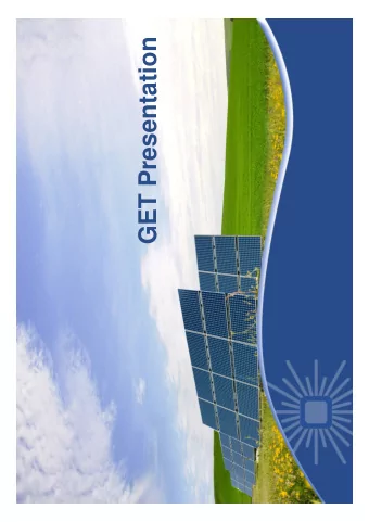 GET Presentation  Disclaimer  This presentation does not constitute an offer to sell or issue or