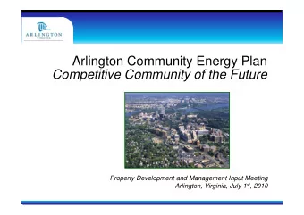 Arlington Community Energy Plan  Competitive Community of the Future  Property Development and