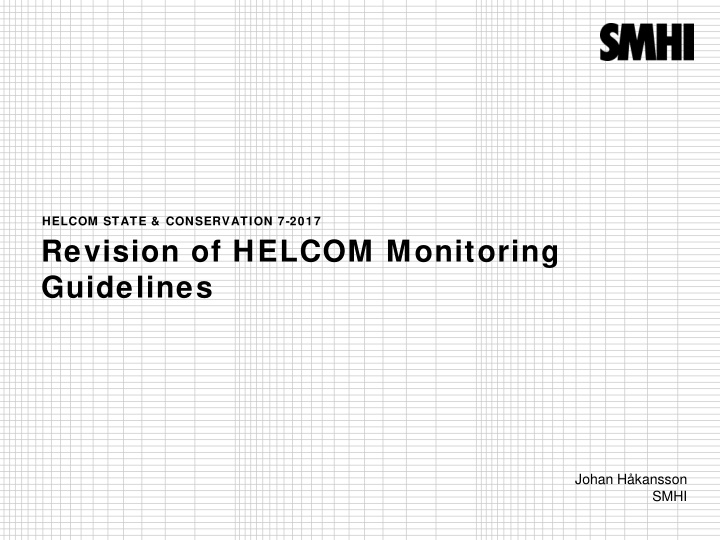 revision of helcom monitoring guidelines