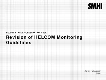 Revision of HELCOM Monitoring  Guidelines  Johan Hkansson  SMHI  Draft guidelines for