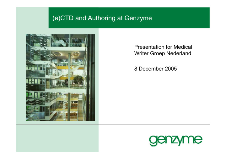 e ctd and authoring at genzyme