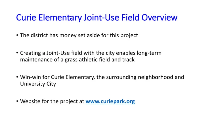 curie e elem emen entary joint use fi field overview
