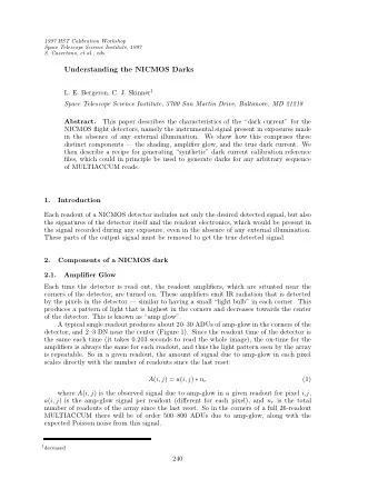 Understanding the NICMOS Darks L. E. Bergeron, C. J. Skinner 1  Space Telescope Science Institute,