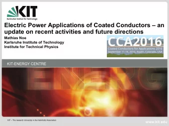 Electric Power Applications of Coated Conductors  an  update on recent activities and future