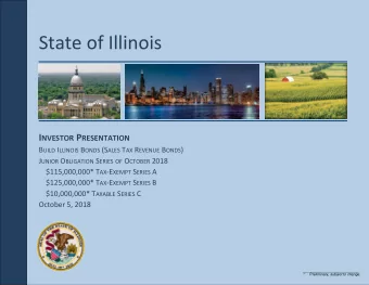 State of Illinois I NVESTOR P RESENTATION B UILD I LLINOIS B ONDS (S ALES T AX R EVENUE B ONDS ) J