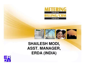 SHAILESH MODI,  ASST. MANAGER,  ERDA (INDIA)  ONSITE ACCURACY  VERFICATION OF  ENERGY METER