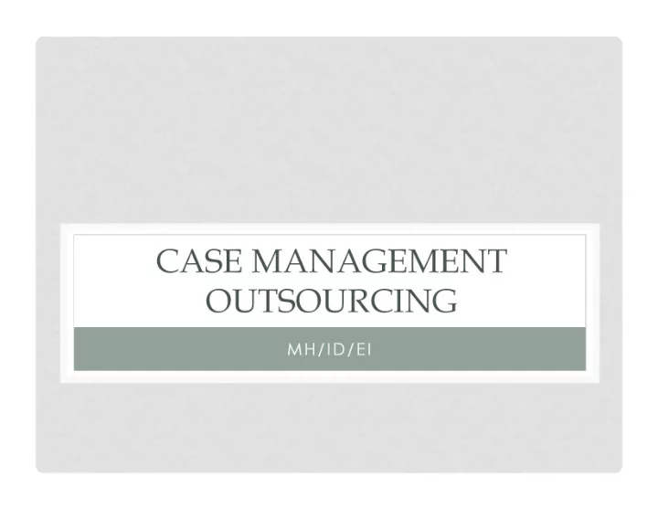 case management