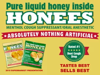 SELLS BEST  2018 SUPERMARKET PRESENTATION  HONEES HONEY LEMON  RANKS #1 IN UNIT SALES  HONEY LEMON