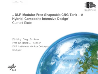 DLR Modular-Free-Shapeable CNG Tank  A Hybrid, Composite Intensive Design  Current State