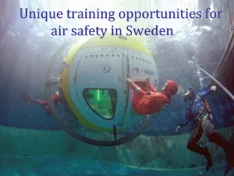 Unique training opportunities for  Unique training opportunities for  air safety in Sweden  air