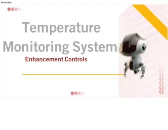 Temperature  Monitoring System  Enhancement Controls  Background  Project  Experiments &amp;